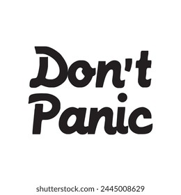 don’t panic text on white background.