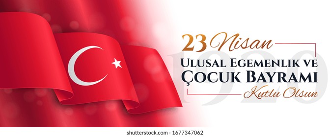 Panorama banner for 23 Nisan with Turkish flag celebrating National Sovereignty and Children's Day with text below. Translation: 23 April, National Sovereignty and Children s Day. Vector illustration