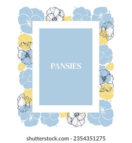 Pansies. Viola. Vector illustration of a frame made of flowers in a minimalistic style. For the design of postcards, posters, textiles, covers