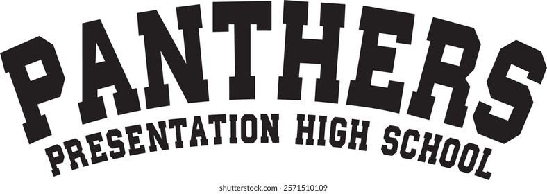 "PANTHERS" in large, bold, arched letters, with "PRESENTATION HIGH SCHOOL" written below it in smaller, capitalized letters. This image appears to be a logo or emblem for Presentation High School,