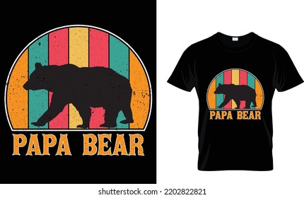 Papa bear custom t-shirt design.Colorful and fashionable t-shirt design for man and women.