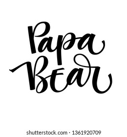 Papa Bear - Bear Family vector simple calligraphy