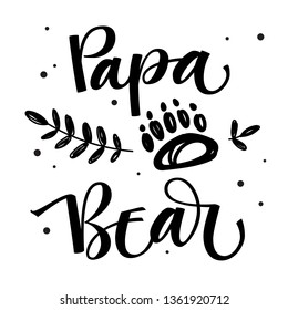 Papa Bear - Bear Family vector simple calligraphy with simple hand drawn bear foot and leafes decor