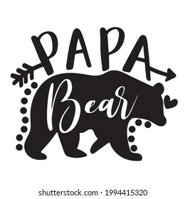 papa bear logo inspirational positive quotes, motivational, typography, lettering design