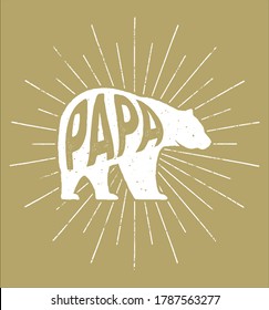 Papa Bear - Premium, Modern, Custom White Vintage Vector Grizzly Icon Silhouette with Distressed Grunge Textured Animal Illustration and Deco Sun Star Burst Shine Rays Family Apparel Graphic Design