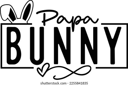 papa bunny Easter Shirt Svg