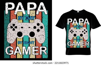 papa by day by night gamer