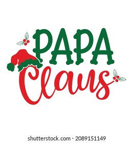 Papa Clause funny Christmas art, Santa's hat