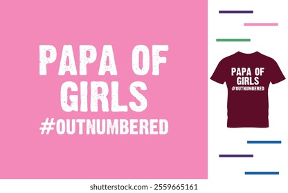 Papa of girls t shirt design