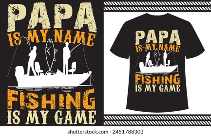 Papa ist mein Name Angeln ist mein Spiel T-Shirt Design