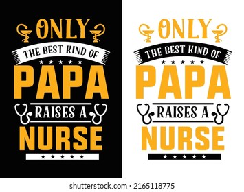 Papa and nurse t-shirt design