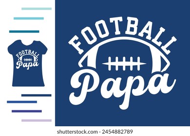 Papa playing football t shirt design