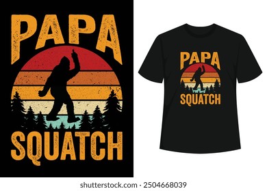 Papa Squatch shirt for the dads that love Sasquatch and bigfoot - Father's day gifts shirts. Funny father's day gifts for the daddy the believes in Sasquatch and bigfoot