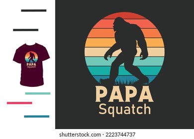 Papa Squatch t shirt design