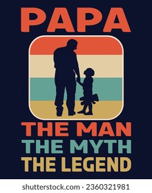 Papa T Shirt Design,  Dad And Grandpa, Dad Lover Saying Vector Illustration Father's day, Father's day SVG, Father's day PNG, Father's day