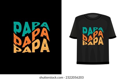 Papa t-shirt design vector file.