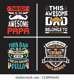 Papa typographic quotes design vector bundle.