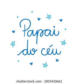 Papai do Céu. Querido Dios. Niños portugueses brasileños entregan caligrafía con letras. Vector.