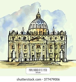 Papal Basilica of St. Peter in the Vatican. Hand drawn watercolor illustration