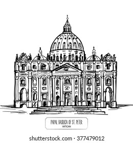 Papal Basilica of St. Peter in the Vatican. Hand drawn illustration