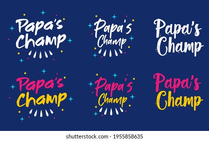 Papa's Champ T-Shirt Design Set von 6 Vatertag Special Design Printable auf T-Shirt Poster Banner Vektorgrafik