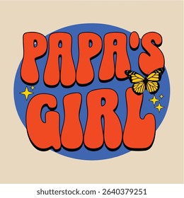 Papa's Girl Retro Bubble Text T-Shirt