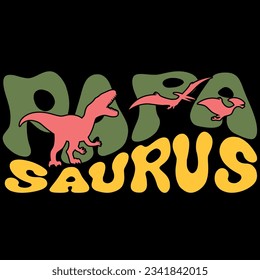 Papasaurus T-rex father’s day t-shirt design