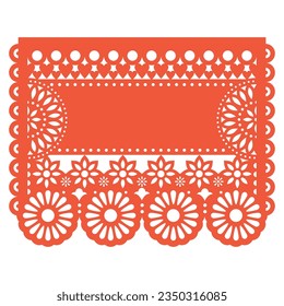 Papel Picado vector floral template design with empty space for text, Mexican party paper decorations pattern in orange.Folk art, retro ornament form Mexico, orange cut out composition with flowers 