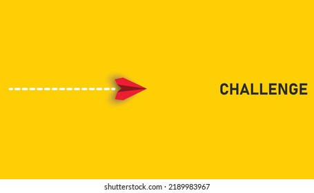 Paper airplane flying towards the challenge text. challenge idea concept. business life change concept.