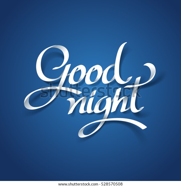 Paper Art Goodnight Calligraphy Hand Lettering Stock Vector (Royalty ...