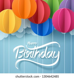Paper art of happy birthday calligraphy hand lettering with colorful balloon, vector art and illustration.