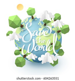 Paper art and origami of Earth with save the world calligraphy hand lettering, world sustainable environment friendly idea, vector art and illustration.