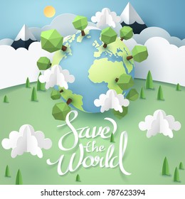 Paper art and origami of Earth with save the world calligraphy hand lettering, world sustainable environment friendly idea, vector art and illustration.