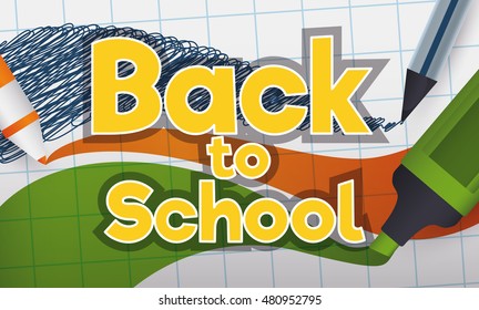 Paper with Back to School sign written with markers and pen in a notebook paper.