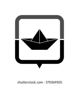 paper boat - black vector icon; map pointer;  message bubble