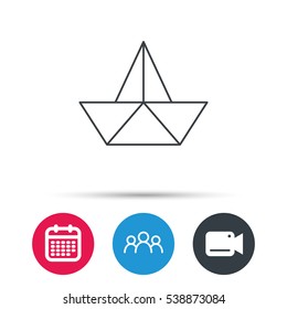 Paper boat icon. Origami ship sign. Sailing symbol. Group of people, video cam and calendar icons. Vector