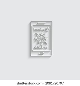 paper corona virus vaccination passport.   smartphone app vaccin certificate covid 19 icon vector 