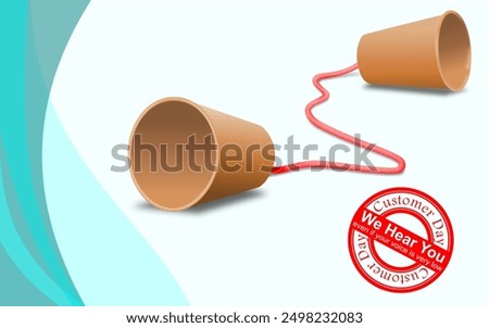 paper cup and string phone for customer day design bussiness background. stamp ornamen : we hear you, even if your voice is very low.