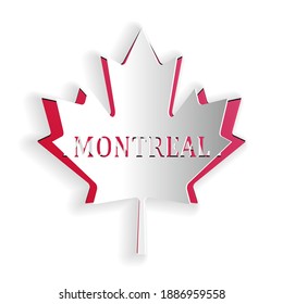Paper cut Canadian maple leaf with city name Montreal icon isolated on white background. Paper art style. Vector.