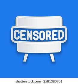 Paper cut Censored stamp icon isolated on blue background. Paper art style. Vector
