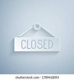 Paper cut Hanging sign with text Closed icon isolated on grey background. Business theme for cafe or restaurant. Paper art style. Vector Illustration