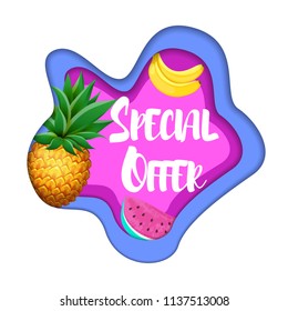 Paper cut layout SPECIAL OFFER Sale concept with realistic Pineapple, Watermelon and Banana fruit. Modern Abstract Sale banner for shop advertising, seasonal offer. Vector illustration EPS 10 file.