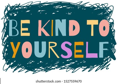 Paper cut lettering with motivational quote be kind to yourself. Self care concept. Isolated vector illustration on white background. Fun poster