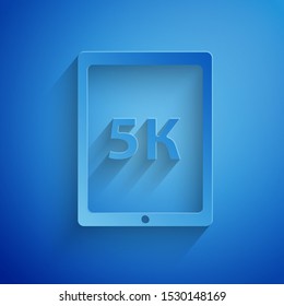 Paper cut Tablet with text 5k icon isolated on blue background. Paper art style. Vector Illustration