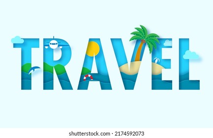 Paper Cut Travel Font With Airplane, Fish, Sun, Lifebuoy, Coconut Tree And Beach View Against Background.
