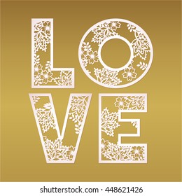 Paper cutout love design over gold background vector. May be used for laser cutting. Fancy letters.