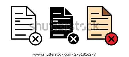 Paper document file with cross mark icon set. delete application cancel contract icon. decline request symbol. vector illustration.