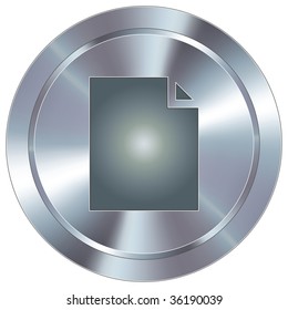 Paper document icon on round stainless steel modern industrial button .