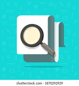 Paper document inspection or search via magnifier glass vector flat cartoon, concept of fraud control audit research, file review and analyze idea, evaluation or assessment, study and examine verify