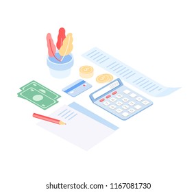 Paper document, money banknotes and coins, receipt, calculator, credit card and pencil isolated on white background. Home financial control and planning. Modern colorful isometric vector illustration.